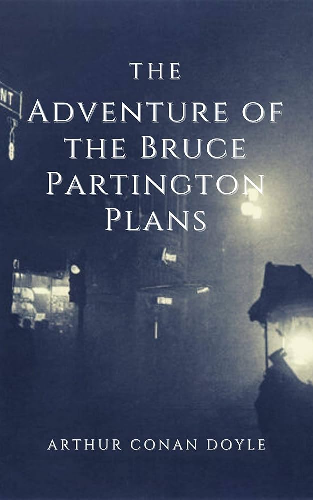 The Adventure of the Bruce-Partington Plans