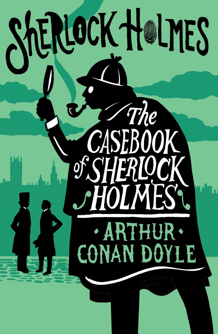 The Case-Book of Sherlock Holmes