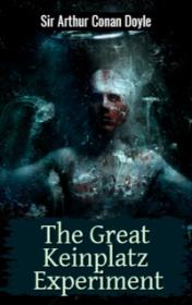 The Great Keinplatz Experiment